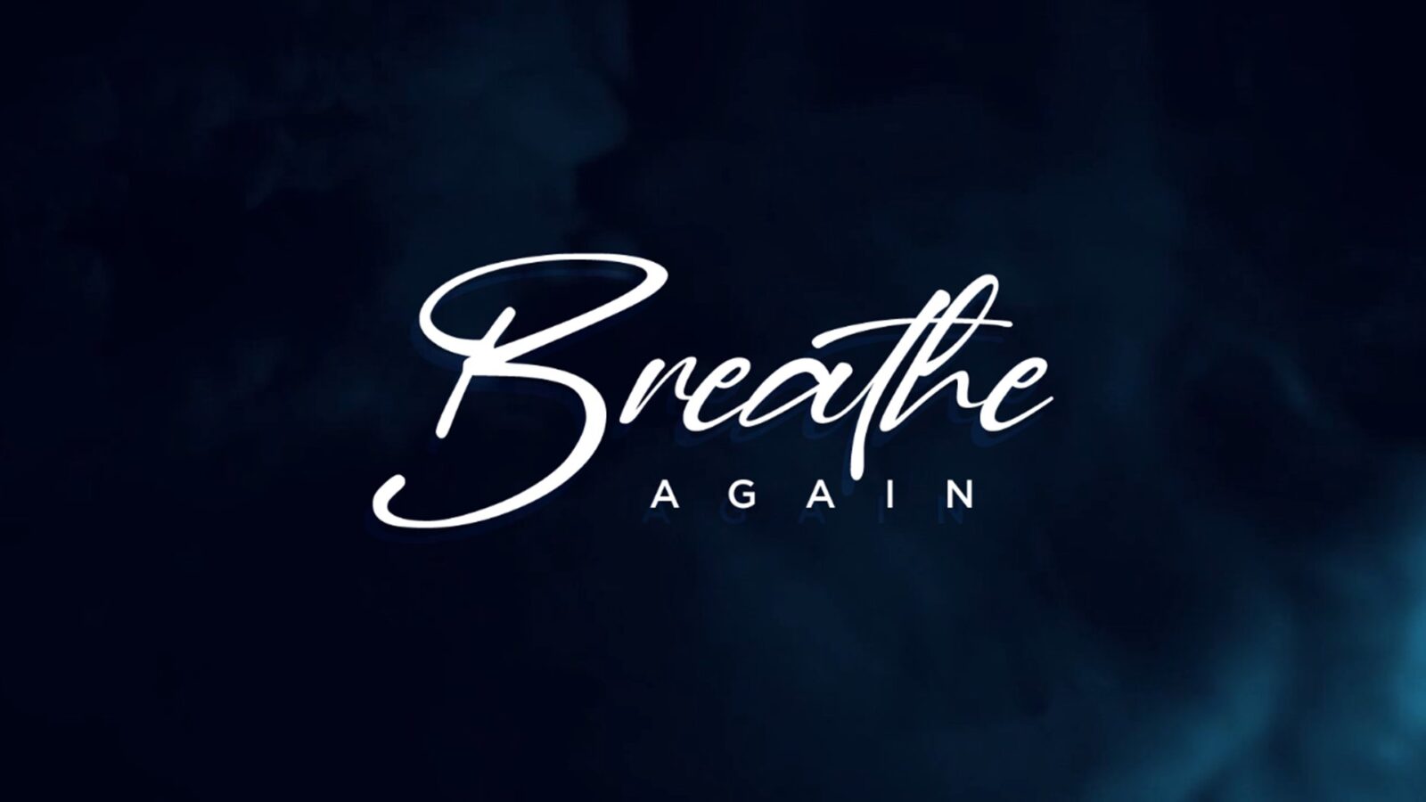 Breathe Again