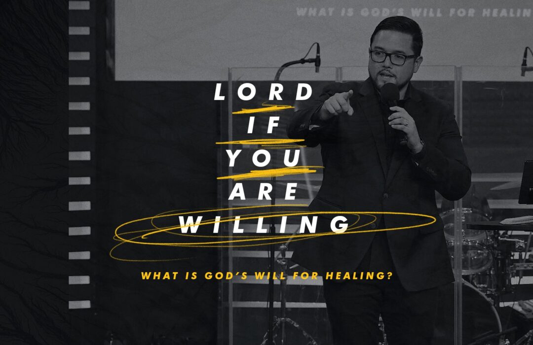 Lord, if You Are Willing