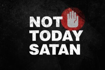 Not Today Satan